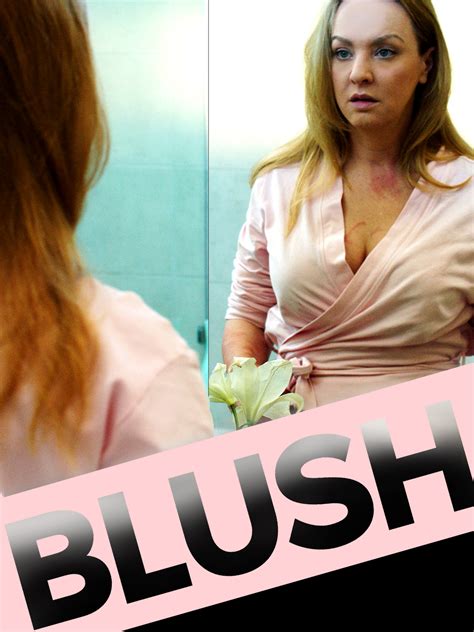 blush gomovie|Blush .